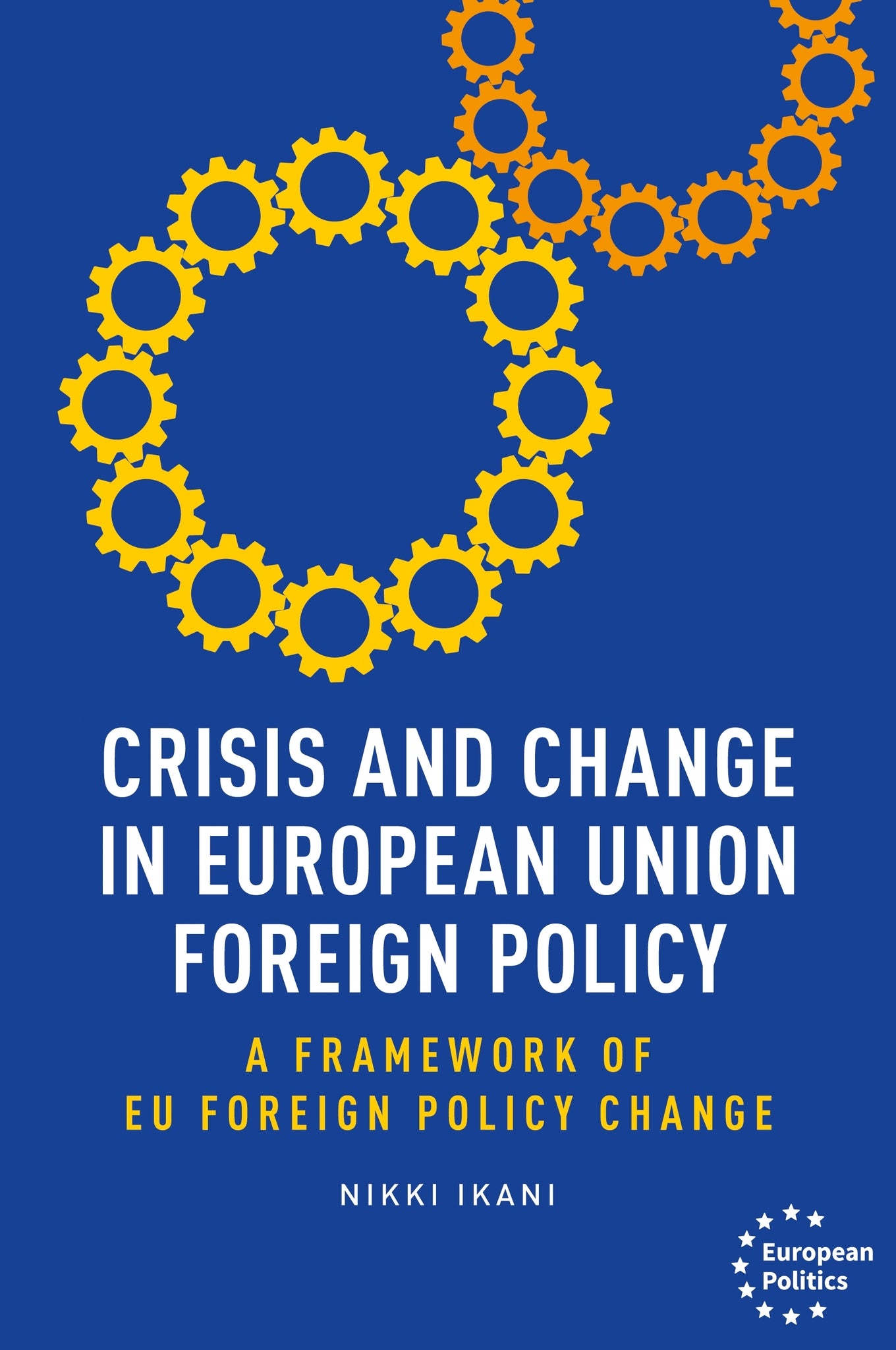 Cover image for Crisis and change in European Union foreign policy ISBN 9781526182586